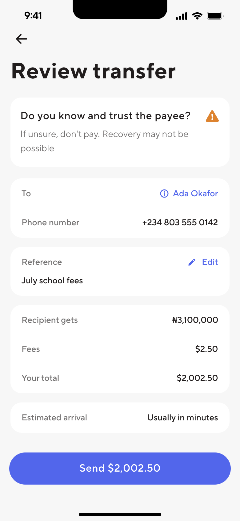 The Dara review-transfer screen: Ada Okafor and their phone number, a reference reading July school fees, then recipient gets ₦3,100,000, fees $2.50 and your total $2,002.50, with arrival usually in minutes